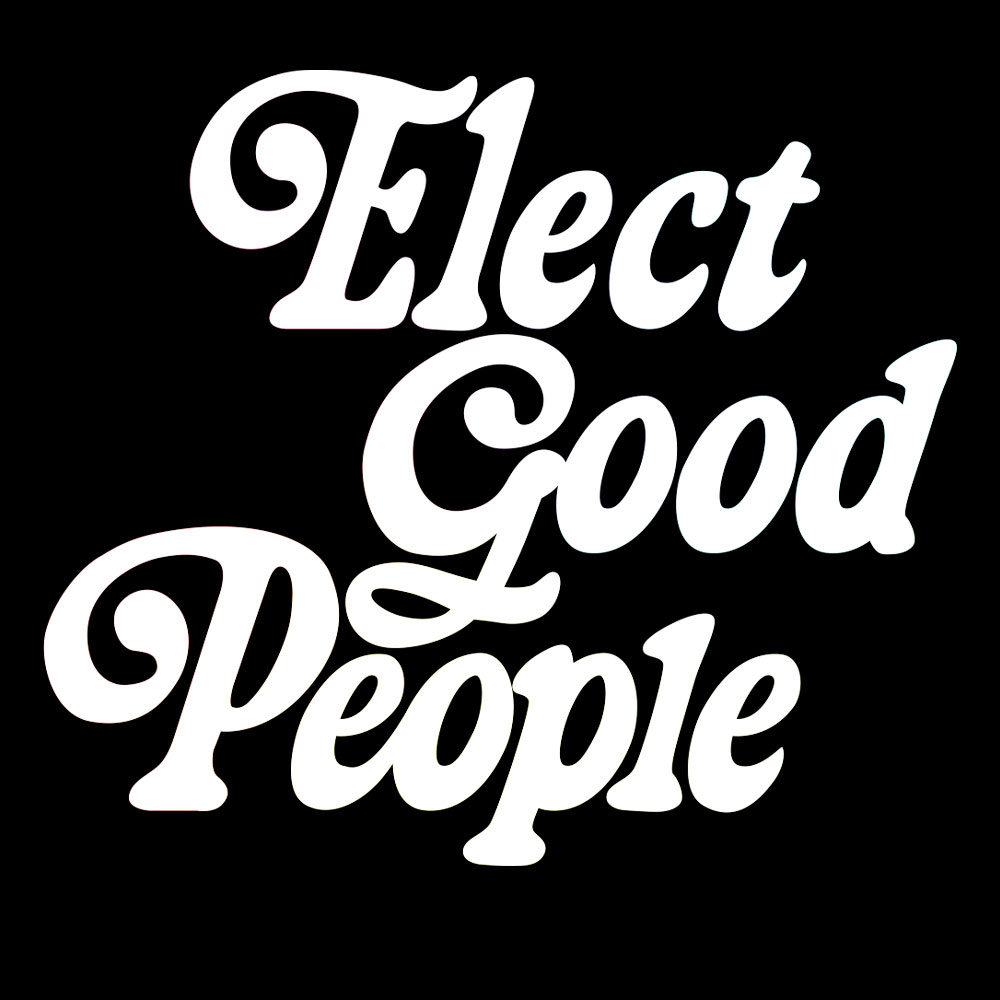 Elect Good People